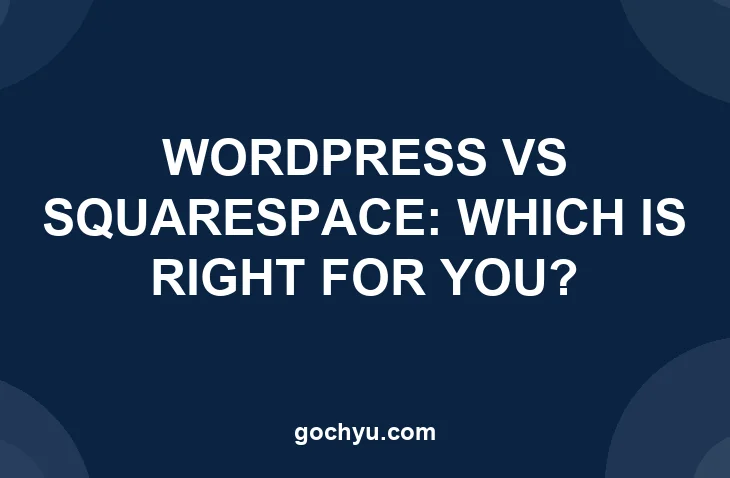 WordPress vs Squarespace comparison graphic