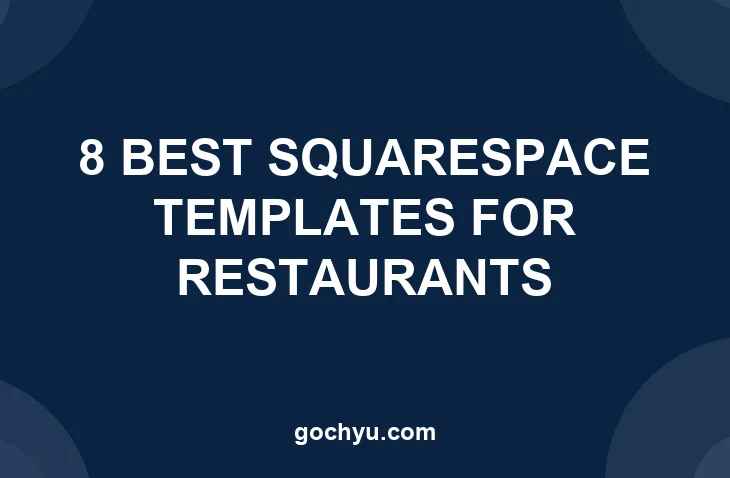 Best Squarespace templates for restaurants