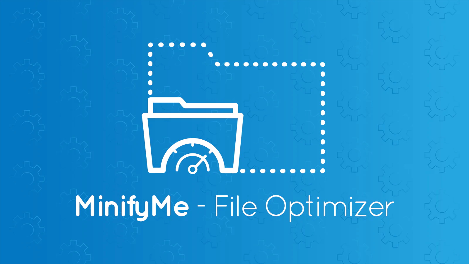 MinifyMe ‑ File Optimizer
